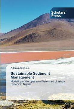 portada Sustainable Sediment Management: Modelling of the Upstream Watershed of Jebba Reservoir, Nigeria