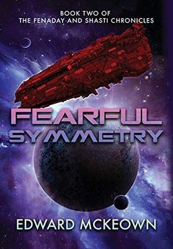 portada Fearful Symmetry: Book two of the Fenaday and Shasti Chronicles (en Inglés)