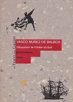 portada Vasco NuñEz de Balboa: DéCouvreur de L'océAn du sud: Roman (en Francés)