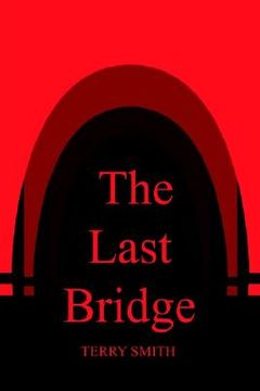 portada the last bridge (en Inglés)