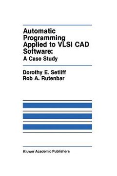 portada Automatic Programming Applied to VLSI CAD Software: A Case Study (en Inglés)