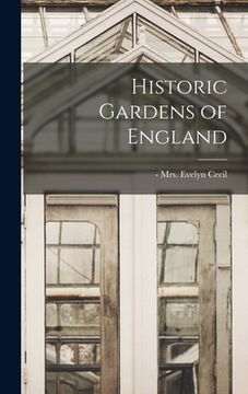 portada Historic Gardens of England (en Inglés)