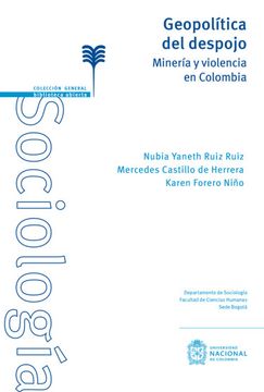 portada Geopolítica del Despojo Minería y Violencia en Colombia