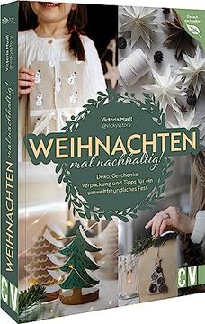 portada Weihnachten mal Nachhaltig! Deko, Geschenke, Verpackung und Tipps für ein Umweltfreundliches Fest (en Alemán)