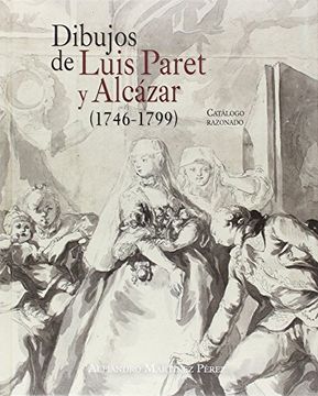 portada Dibujos de Luis Paret y Alcázar, 1746-1799