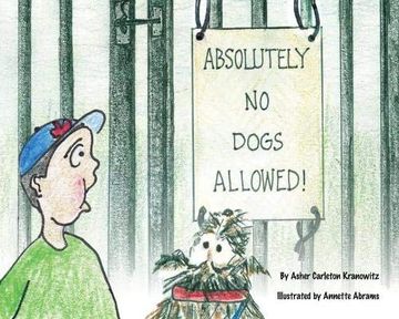 portada Absolutely no Dogs Allowed (en Inglés)