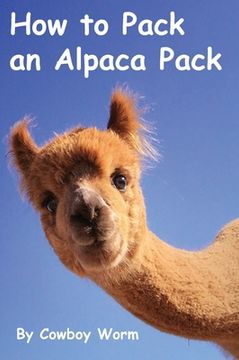 portada How to Pack an Alpaca Pack (en Inglés)