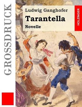 portada Tarantella (Großdruck): Novelle (en Alemán)