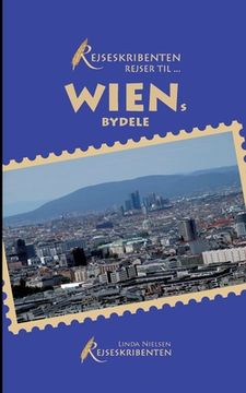 portada Rejseskribenten rejser til... Wiens bydele (en Danés)