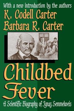 portada Childbed Fever: A Scientific Biography of Ignaz Semmelweis (en Inglés)