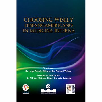 portada Choosing Wisely hispanoamericano en medicina interna (in Spanish)