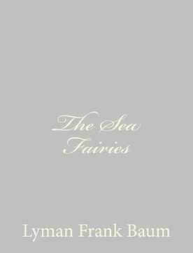 portada The Sea Fairies (en Inglés)