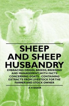 portada sheep and sheep husbandry - embracing origin, breeds, breeding and management; with facts concerning goats - containing extracts from livestock for th