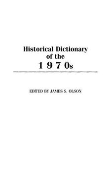portada Historical Dictionary of the 1970S (en Inglés)