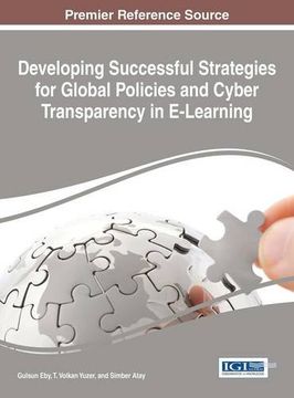 portada Developing Successful Strategies for Global Policies and Cyber Transparency in E-Learning (Advances in Educational Marketing, Administration, and Leadership:)