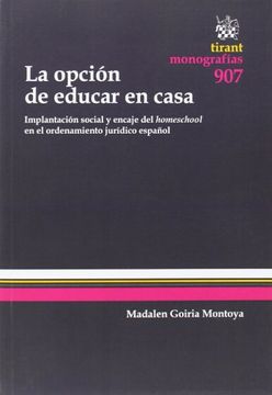 portada La Opción de Educar en Casa (Monografías)
