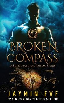 portada Broken Compass: Supernatural Prison Story 1 (en Inglés)