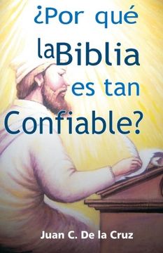 portada ¿Por qué la Biblia es tan Confiable? (Spanish Edition)