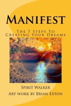 portada Manifest: The 7 Steps To Creating Your Dreams