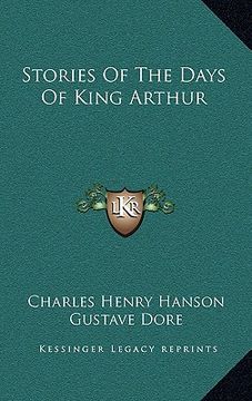 portada stories of the days of king arthur (en Inglés)