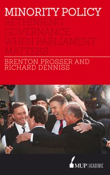 portada Minority Policy: Rethinking Governance when Parliament Matters (en Inglés)
