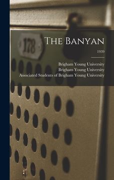 portada The Banyan; 1939 (en Inglés)