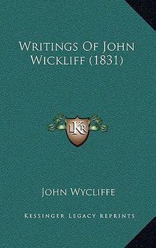 portada writings of john wickliff (1831) (en Inglés)