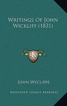 portada writings of john wickliff (1831) (en Inglés)