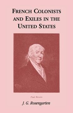 portada French Colonists and Exiles in the United States (en Inglés)