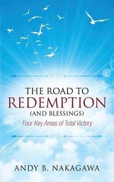 portada The Road to Redemption (and Blessings): Four Key Areas of Total Victory (en Inglés)