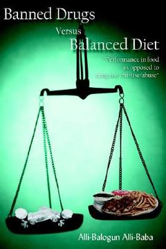 portada banned drugs versus balanced diet: performance in food as opposed to drug use/misuse/abuse