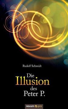 portada Die Illusion des Peter p. (en Alemán)