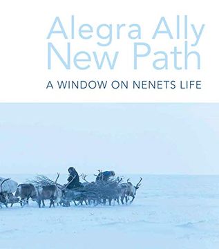 portada New Path: A Window on Nenet Life (en Inglés)