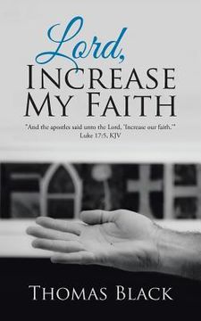 portada Lord, Increase My Faith (in English)