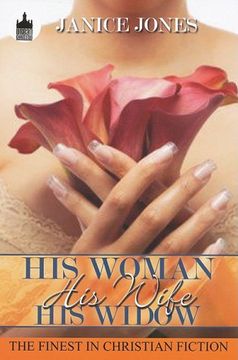 portada His Woman, his Wife, his Widow (Urban Christian) (en Inglés)