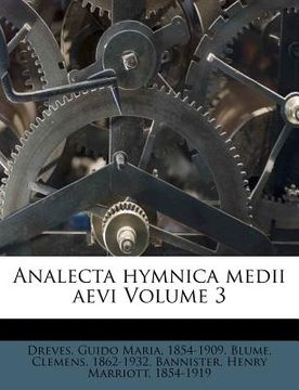 portada Analecta Hymnica Medii Aevi Volume 3 (en Alemán)