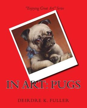 portada In Art: Pugs (in English)