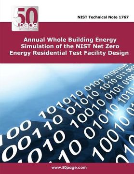 portada Annual Whole Building Energy Simulation of the NIST Net Zero Energy Residential Test Facility Design (in English)