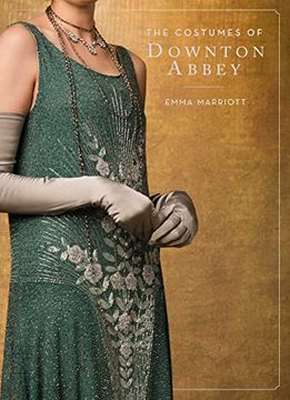 portada The Costumes of Downton Abbey (Downton Abbey Cookery) (en Inglés)