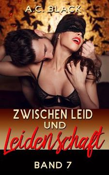 portada Zwischen Leid und Leidenschaft - 7 (en Alemán)