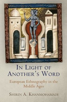 portada In Light of Another's Word: European Ethnography in the Middle Ages (The Middle Ages Series) (in English)