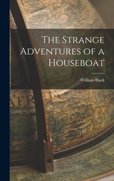 portada The Strange Adventures of a Houseboat (en Inglés)