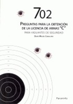 702 preguntas para obtencion licencia armas c vigilantes seg