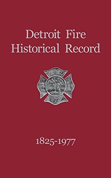 portada Detroit Fire Historical Record 1825-1977 (in English)