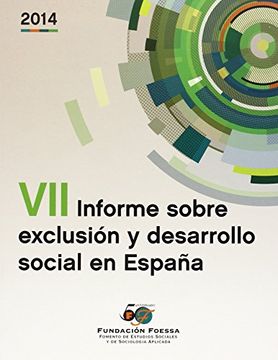 portada VII Informe sobre exclusión y desarrollo social en España (Informes Sociológicos FOESSA)