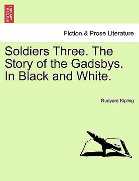 portada soldiers three. the story of the gadsbys. in black and white.