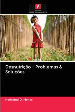 portada Desnutrição - Problemas & Soluções (in Portuguese)