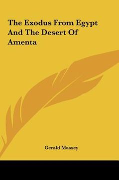 portada the exodus from egypt and the desert of amenta (in English)