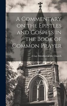 portada A Commentary on the Epistles and Gospels in the Book of Common Prayer (en Inglés)