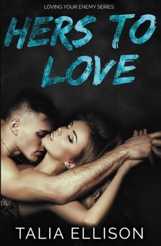 portada Hers to Love: Volume 3 (Loving Your Enemy)
